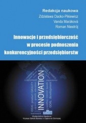 Innowacje i przedsiębiorczość w procesie podnoszenia konkurencyjności przedsiębiorstw
