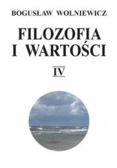 Okładka książki Filozofia i wartości. IV