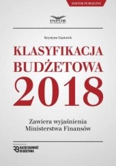 Okładka książki Klasyfikacja budżetowa 2018 Krystyna Gąsiorek