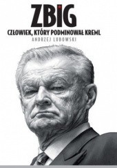 Okładka książki Zbig Andrzej Lubowski
