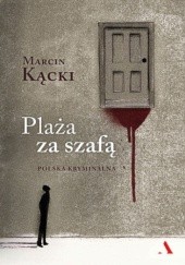 Okładka książki Plaża za szafą Marcin Kącki