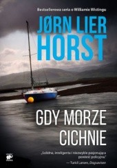 Okładka książki Gdy morze cichnie Jørn Lier Horst