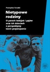 Okładka książki Nietypowe rodziny Przemysław Tomalski
