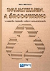 Okładka książki Opakowania a środowisko Hanna Żakowska