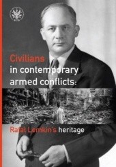 Okładka książki Civilians in contemporary armed conflicts Agnieszka Bieńczyk-Missala