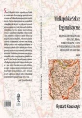 Okładka książki WIELKOPOLSKIE SZKICE REGIONALISTYCZNE t. 4 Ryszard Kowalczyk