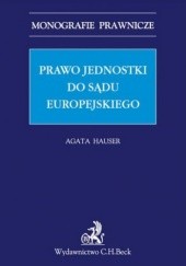Okładka książki Prawo jednostki do sądu europejskiego