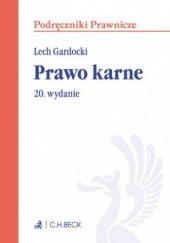 Okładka książki Prawo karne. Wydanie 20 Lech Gardocki