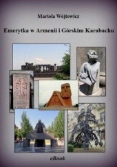 Okładka książki Emerytka w Armenii i Górskim Karabachu Mariola Wójtowicz