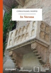 Okładka książki In Verona Cyprian Kamil Norwid