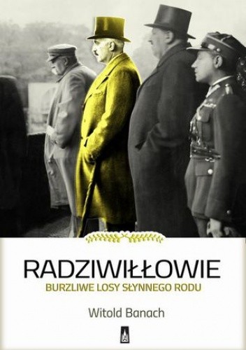Okładka książki Radziwiłłowie Witold Banach