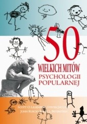 Okładka książki 50 wielkich mitów psychologii popularnej