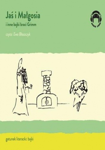 Okładka książki Jaś i Małgosia i inne bajki Braci Grimm Jacob Grimm