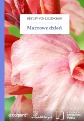 Okładka książki Marcowy dzień Detlev von Liliencron