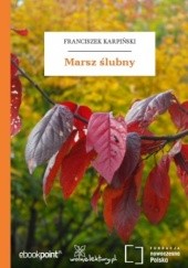 Okładka książki Marsz ślubny Franciszek Karpiński