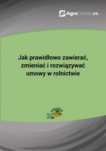 Jak prawidłowo zawierać, zmieniać i rozwiązywać umowy w rolnictwie chomikuj pdf