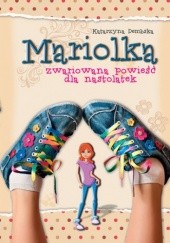 Okładka książki Zwariowana powieść dla nastolatek Katarzyna Dembska