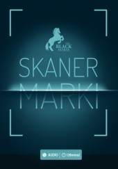 Okładka książki Skaner Marki. Zbuduj grupę regularnych klientów Celeban Grzegorz