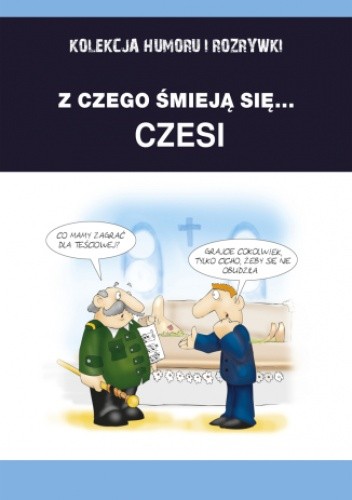 Z czego śmieją się… Czesi pdf chomikuj