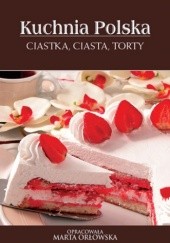 Okładka książki Ciastka, ciasta, torty O-press