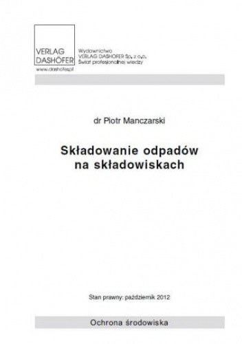 Okładka książki Składowanie odpadów na składowiskach Piotr Manczarski