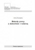 Okładka książki Metody pracy z dzieckiem i rodziną Anna Dunajska