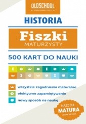 Okładka książki Historia. Fiszki maturzysty. 500 kart do nauki Włodarczyk Mariusz, Krawczyk Szymon