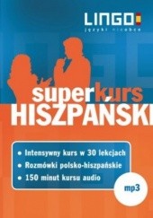 Okładka książki Hiszpański. Superkurs Justyna Jannasz, Małgorzata Szczepanik