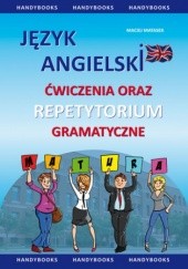 Okładka książki Język angielski - Ćwiczenia oraz repetytorium gramatyczne Maciej Matasek