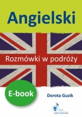 Okładka książki Angielski Rozmówki w podróży Guzik Dorota