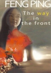 Okładka książki The way in the front Ping Feng