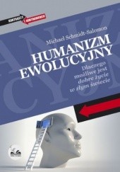 Okładka książki Humanizm ewolucyjny Michael Schmidt-Salomon