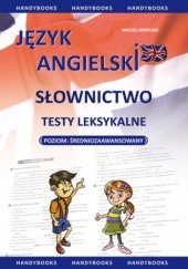 Okładka książki Język angielski - Słownictwo - Testy leksykalne Maciej Matasek