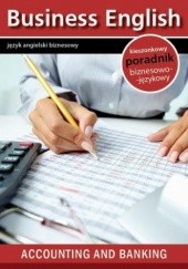 Okładka książki Accounting and banking - Rachunkowość i Bankowość praca zbiorowa