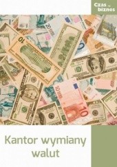 Okładka książki Kantor wymiany walut praca zbiorowa