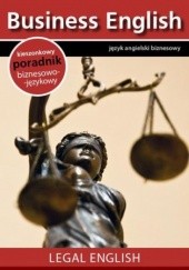 Okładka książki Legal English - Angielski dla prawników praca zbiorowa