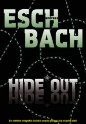 Okładka książki Hide Out Andreas Eschbach