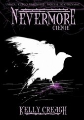 Okładka książki Nevermore 2 Cienie Kelly Creagh
