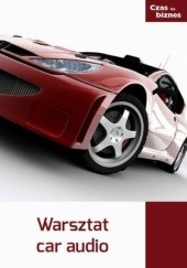 Okładka książki Warsztat car audio praca zbiorowa