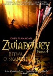 Okładka książki Zwiadowcy Księga 4 Bitwa o Skandię John Flanagan