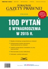 Okładka książki 100 pytań o wynagrodzenia w 2015 r PL Infor