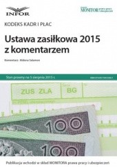Okładka książki Kodeks kadr i płac  Ustawa zasiłkowa 2015 z komentarzem Aldona Salamon