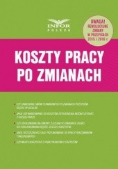 Okładka książki Koszty Pracy po zmianach PL Infor