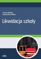Okładka książki Likwidacja szkoły PL Infor