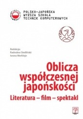 Okładka książki Oblicza współczesnej japońskości Iwona Merklejn, Radosław Siedliński