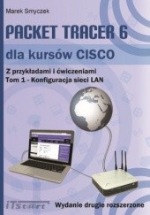 Okładka książki Packet Tracer 6 dla kursów CISCO Tom 1 wydanie 2 rozszerzone Marek Smyczek