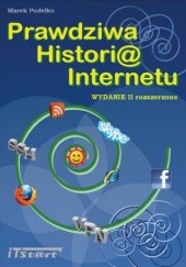 Okładka książki Prawdziwa Historia Internetu - wydanie II rozszerzone Pudełko Marek