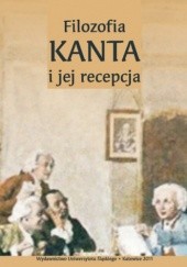 Okładka książki Filozofia Kanta i jej recepcja Dariusz Bęben, Andrzej Jan Noras