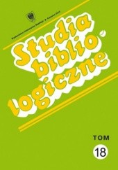 Okładka książki Studia bibliologiczne. T. 18: Biblioteki i ośrodki informacji - zbiory, pracownicy, użytkownicy Mariola Jarczykowa