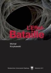 Okładka książki L'Effet-Bataille. De la littérature d'exces a l'écriture. Un 